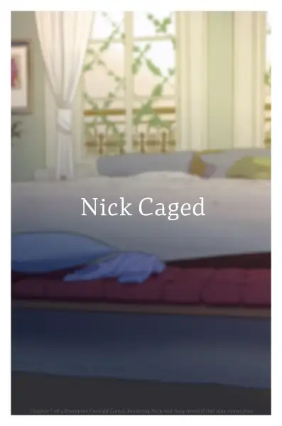 Chapter_7_-_Nick_Caged
