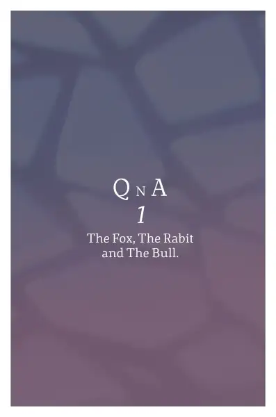 QnA_1_-_The_fox_The_Rabbit_and_The_Bull