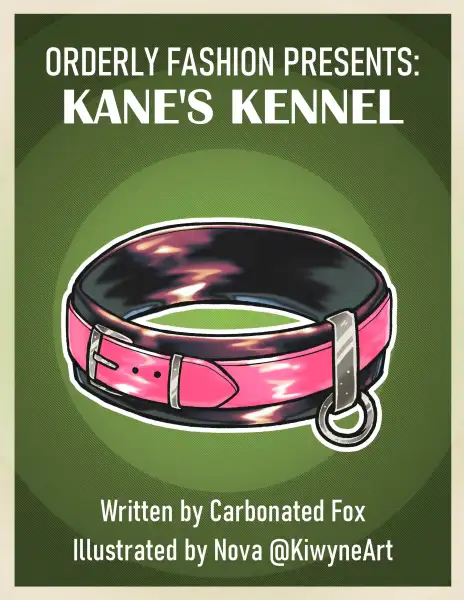 Orderly_Fashion_Presents:_Kane's_Kennel_-_Kiwyne